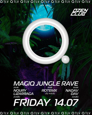 🏳️🌈 Q 🖤 MAGIQ JUNGLE RAVE 🌴 FRI 14.7 🩵 OZEN QLUB