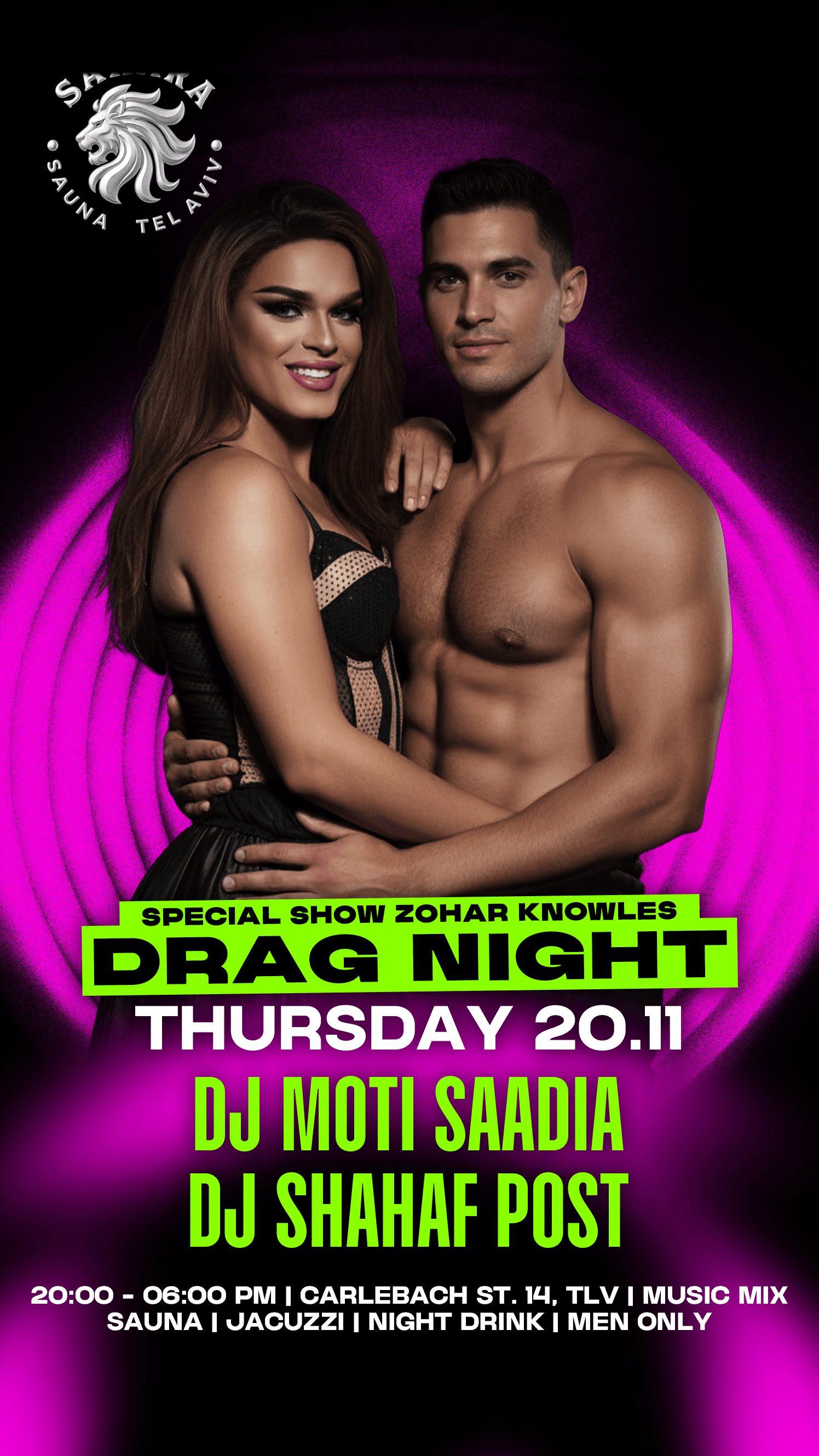 SAUNA SAHARA - DRAG NIGHT - ZOHAR KNOWELS