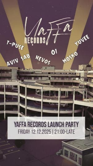 Yaffa Records Launch Party - 12.12.2025