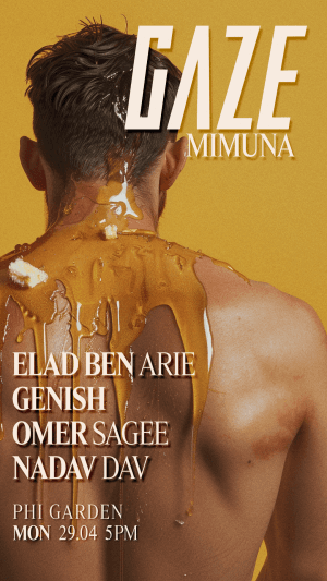 GAZE / Mimuna Edition