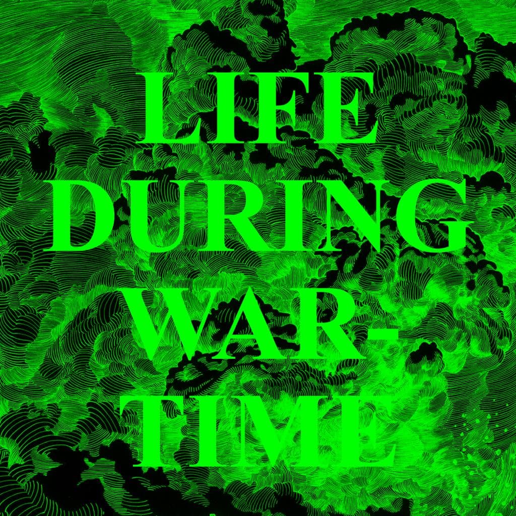 Life During Wartime