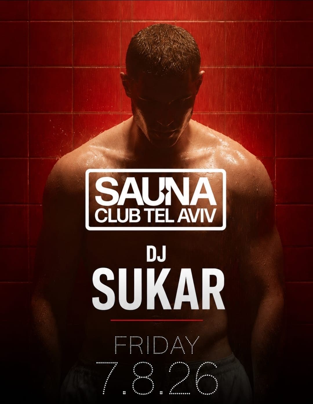 Sauna Club Tel Aviv - DJ SUKAR