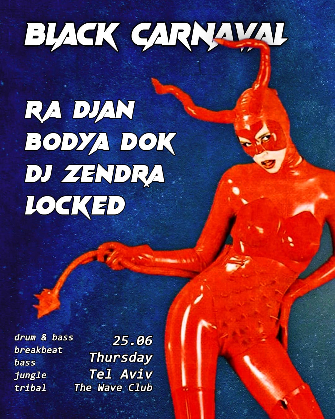 Black Carnaval II + Ra Djan live