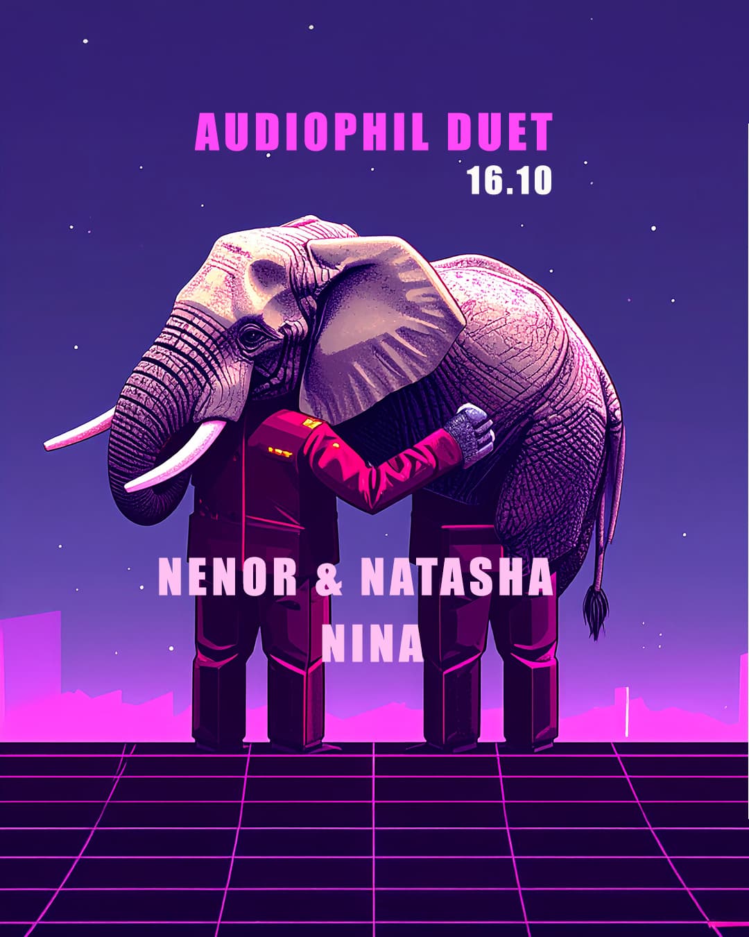 AUDIOPHIL DUET | 16/10 | NENOR & NASHA X NINA
