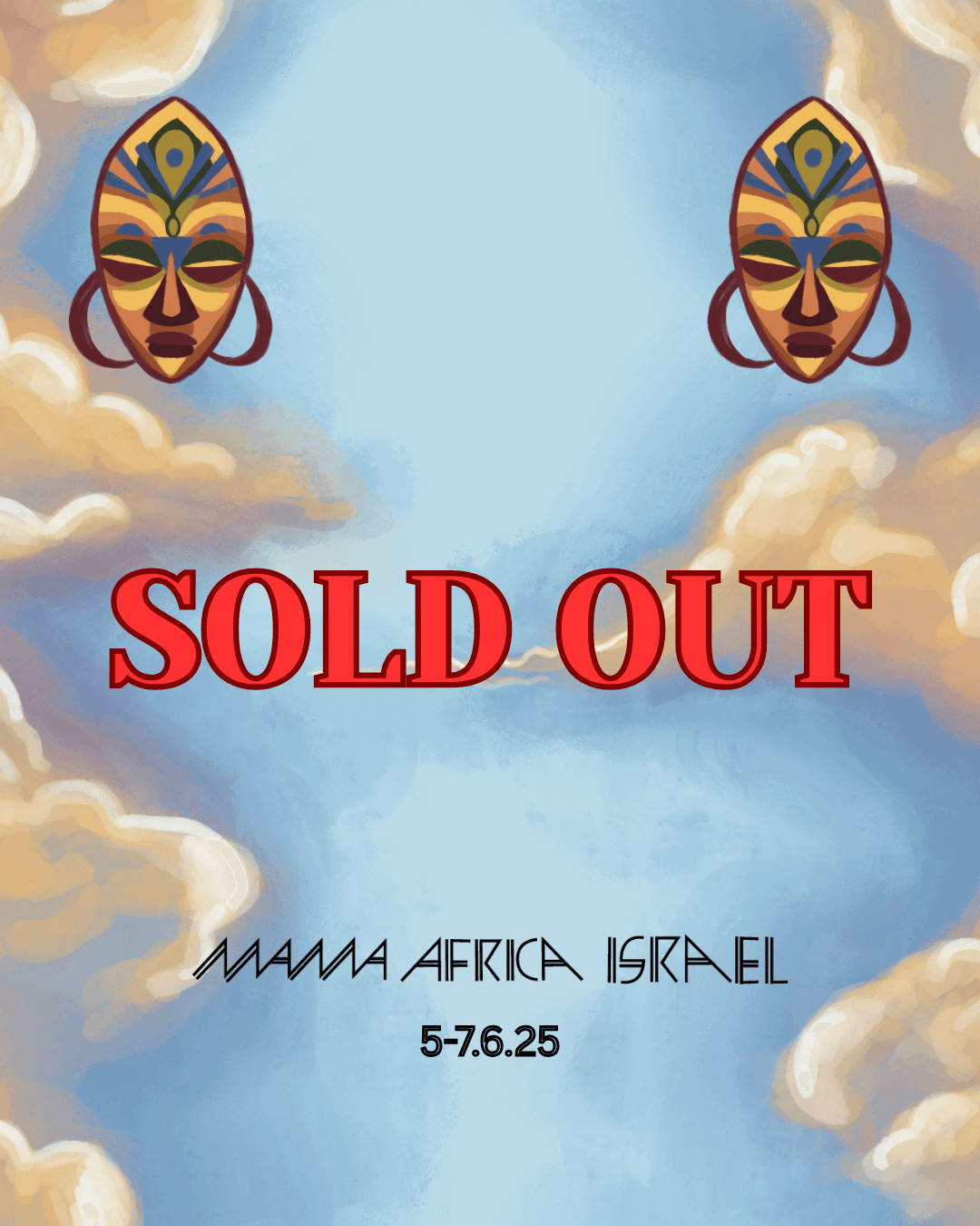 Mama Africa Israel 2025 - SOLD OUT