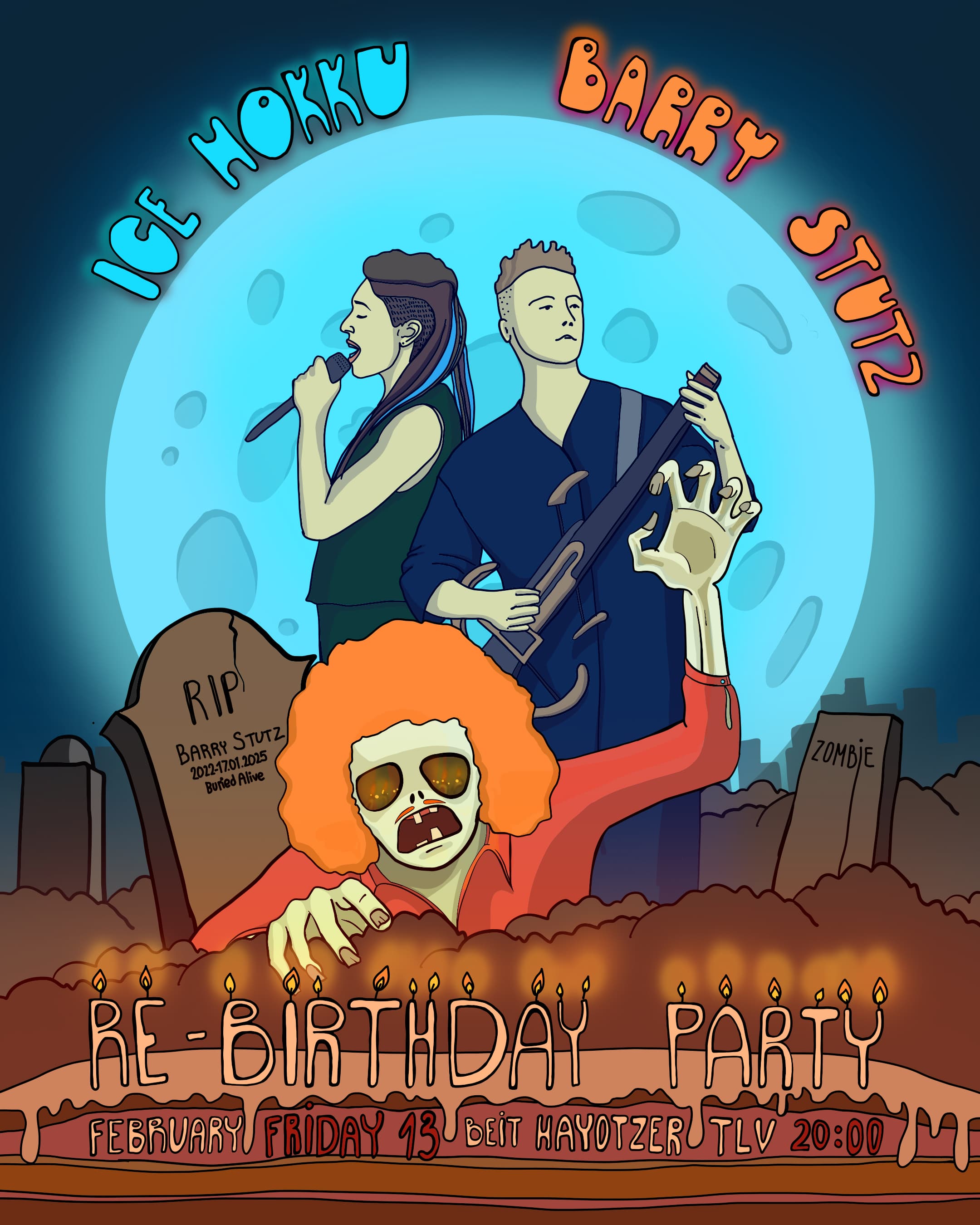 ReBirthday Party. Ice Hokku & Barry Stutz live in Tel Aviv