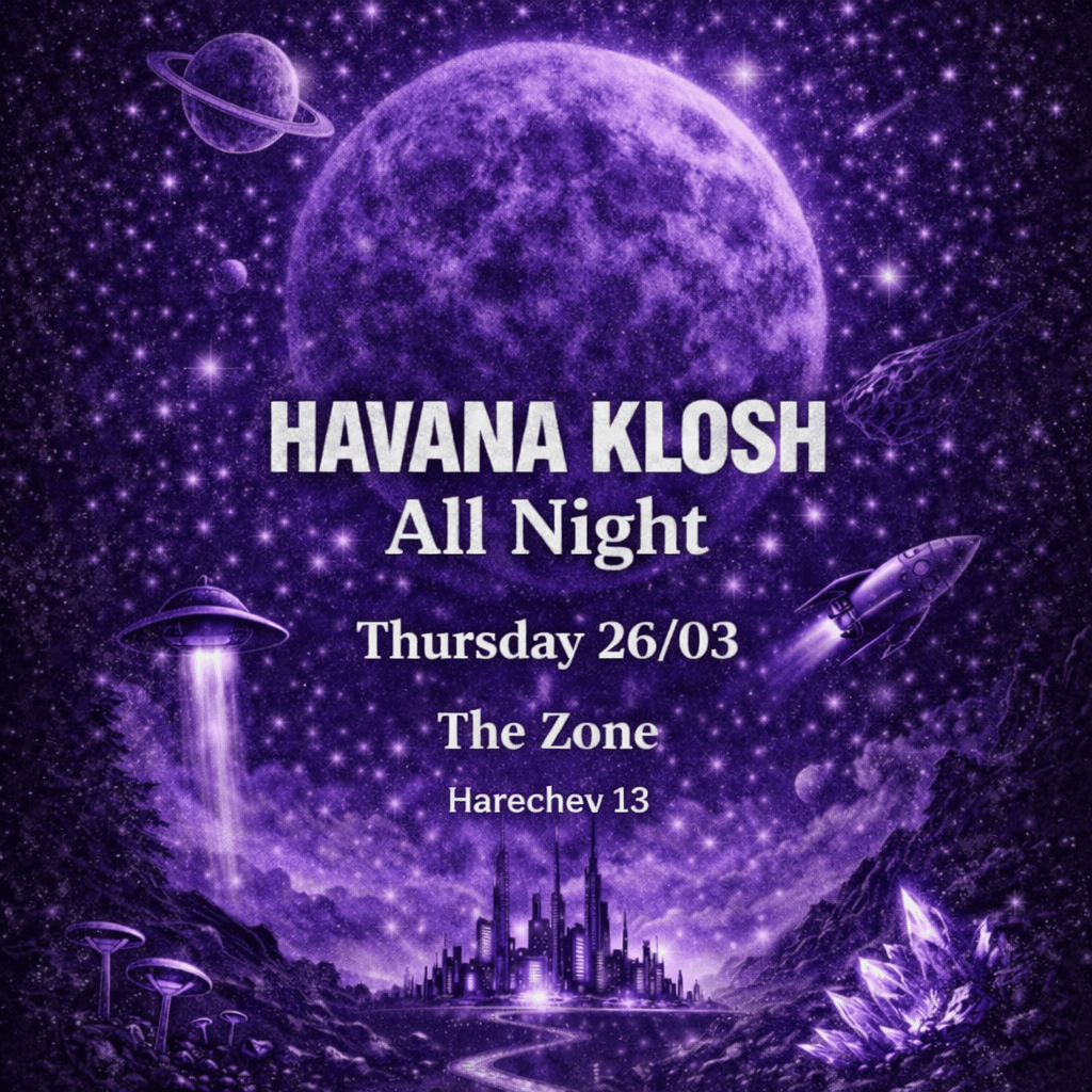 HAVANA KLOSH All Night | 26/03 | The Zone