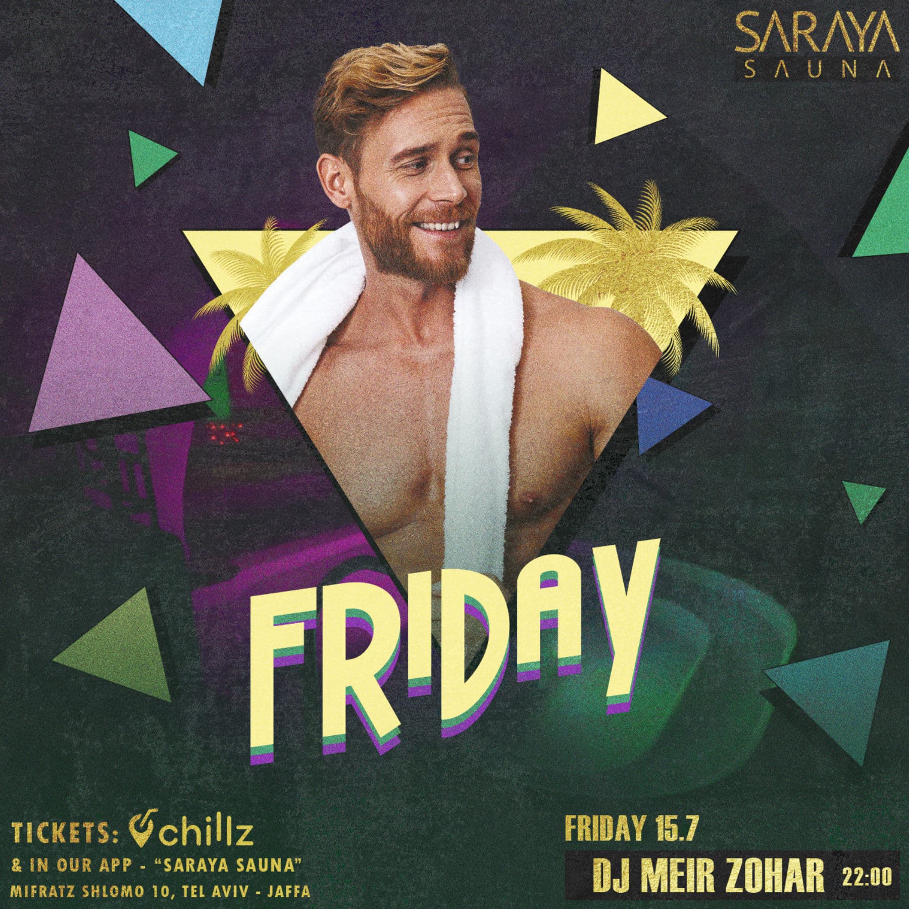 Saraya Sauna - Men Only 15.7 DJ MEIR ZOHAR