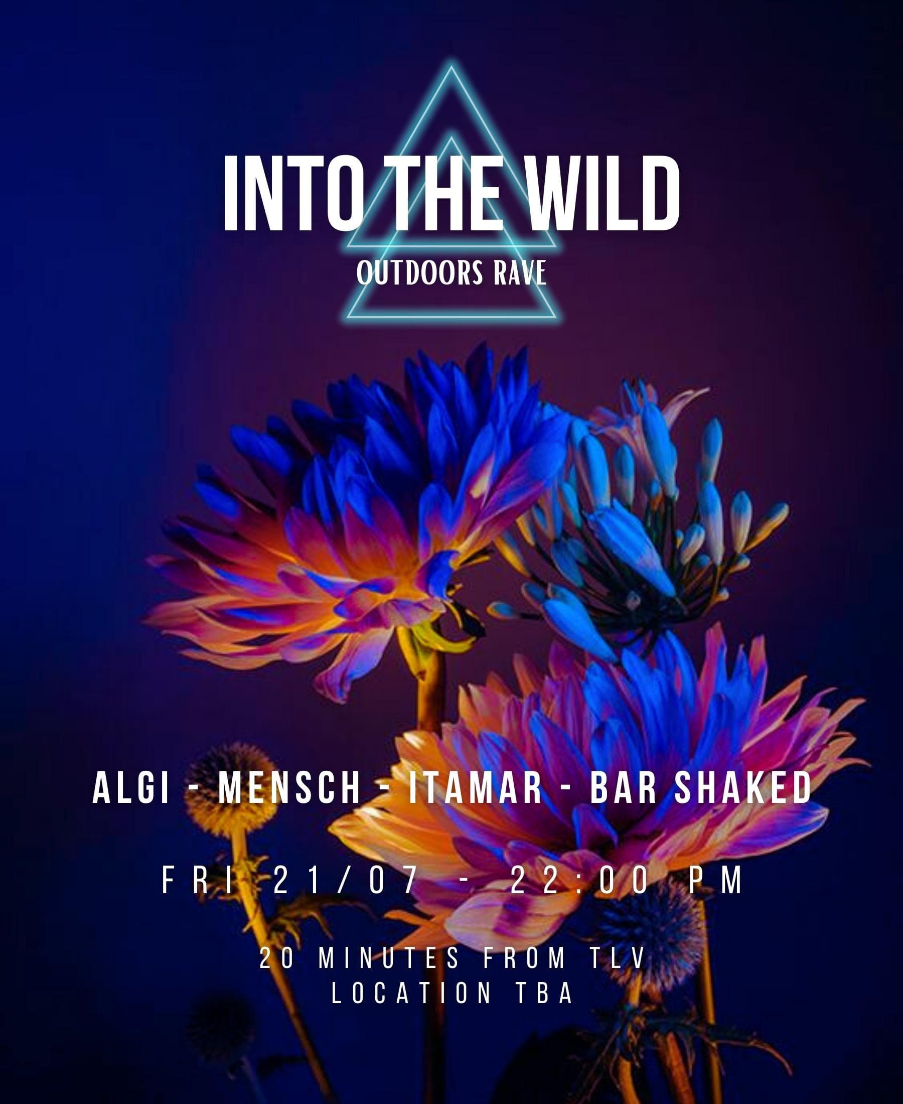 INTO THE WILD Outdoors RAVE