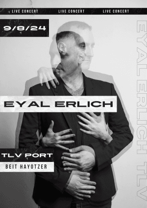 Eyal Erlich | Live Concert | 9/8/24 | TLV Port - Beit HaYotzer