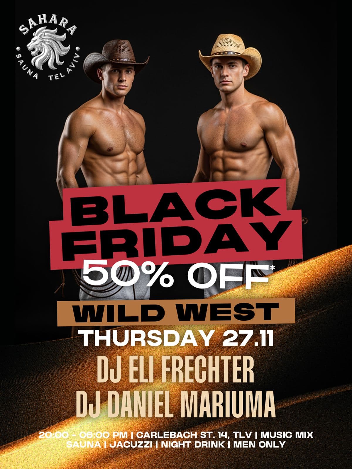 SAUNA SAHARA - WILD WEST - 50% BAR (BLACK FRIDAY)