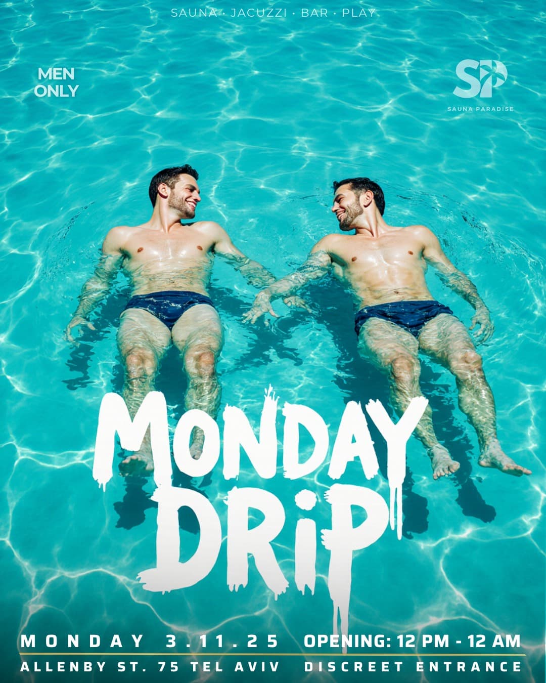 MONDAY DRIP 💦 SAUNA PARADISE