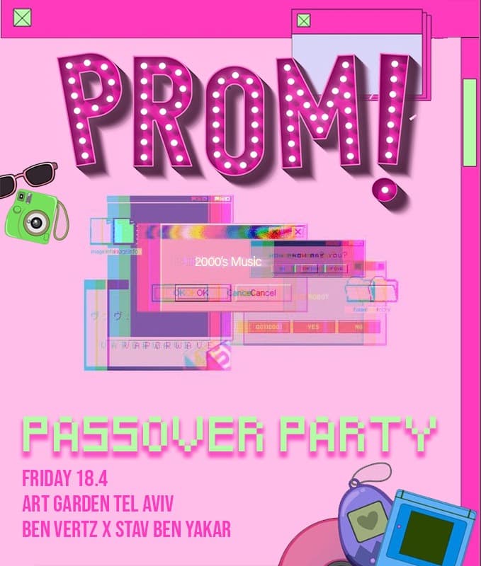 PROM PASSOVER ! OUTDOOR PARTY! FRIDAY 18.4