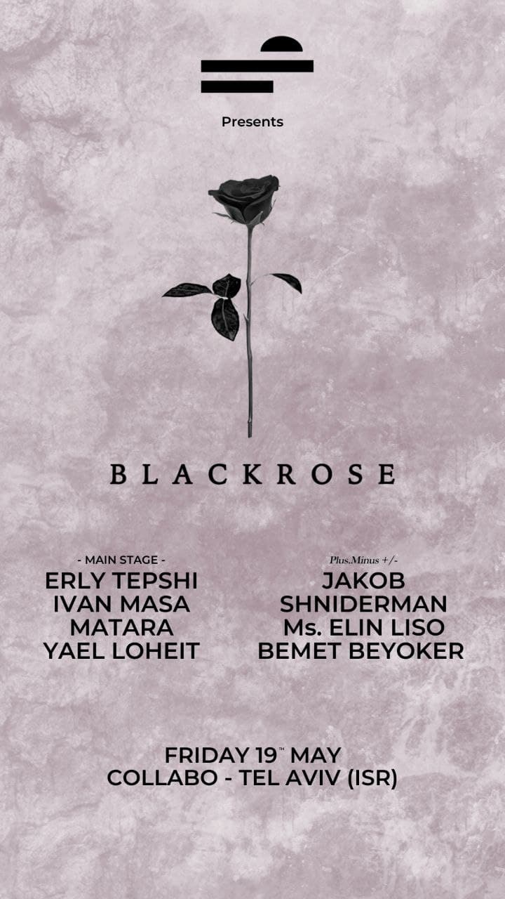 BLACK ROSE LABEL PARTY 🌹 ERLY TEPSHI, IVAN MASA, MATARA, YAEL LOHEIT, JAKOB & MORE | 19.5
