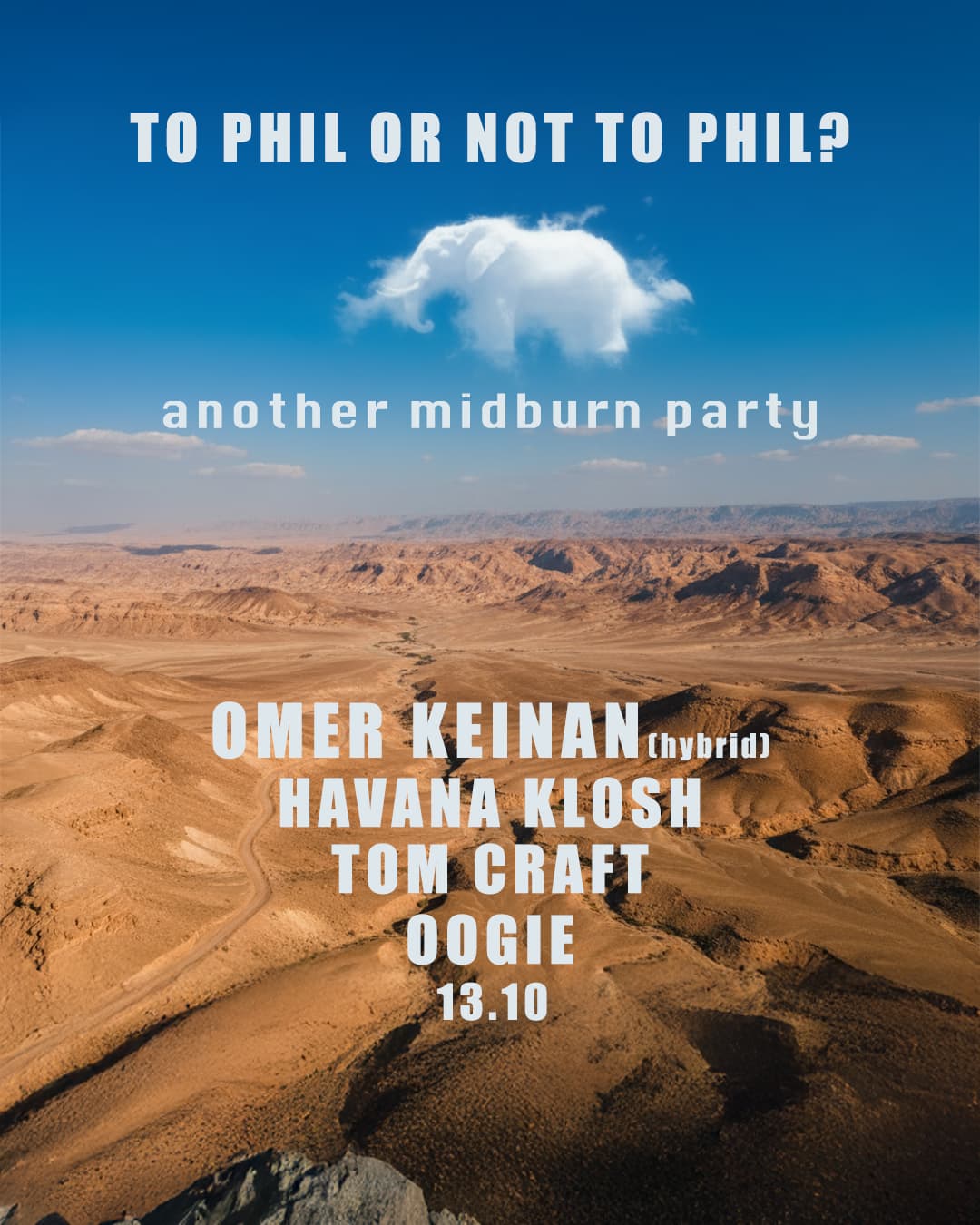 MIDBURN FUNDRAISER | 13/10 | TO PHIL TO NOT TO PHIL?