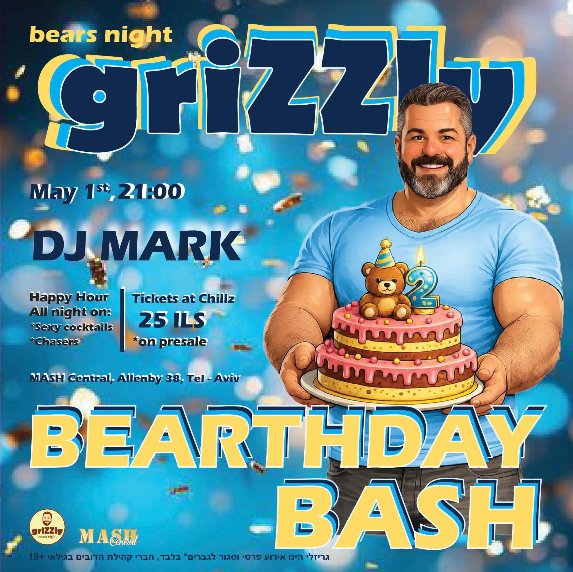 GRIZZLY- 2 YEARS BEARTHDAY BASH
