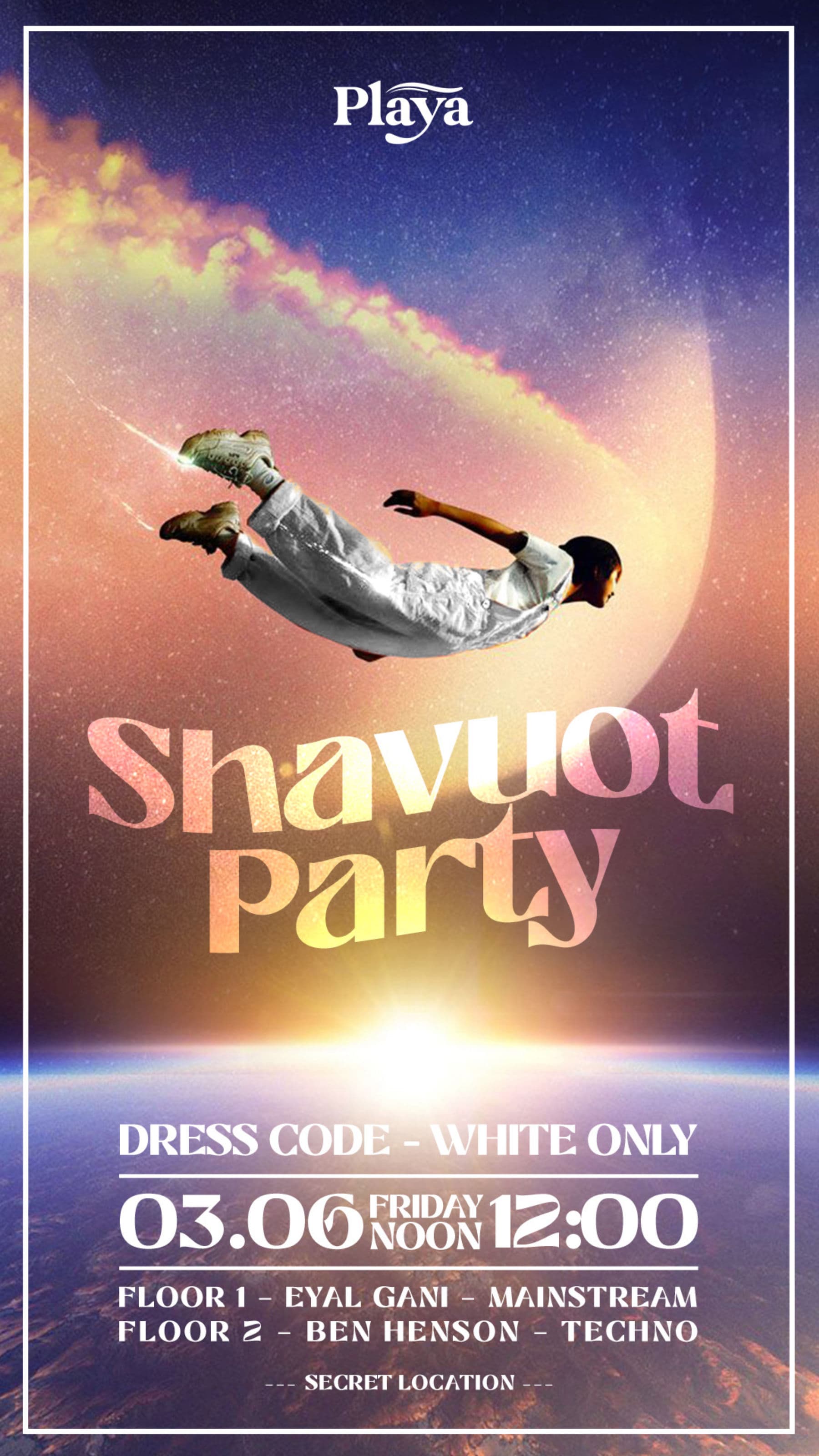PLAYA - OPENING PARTY // SHAVUOT✨