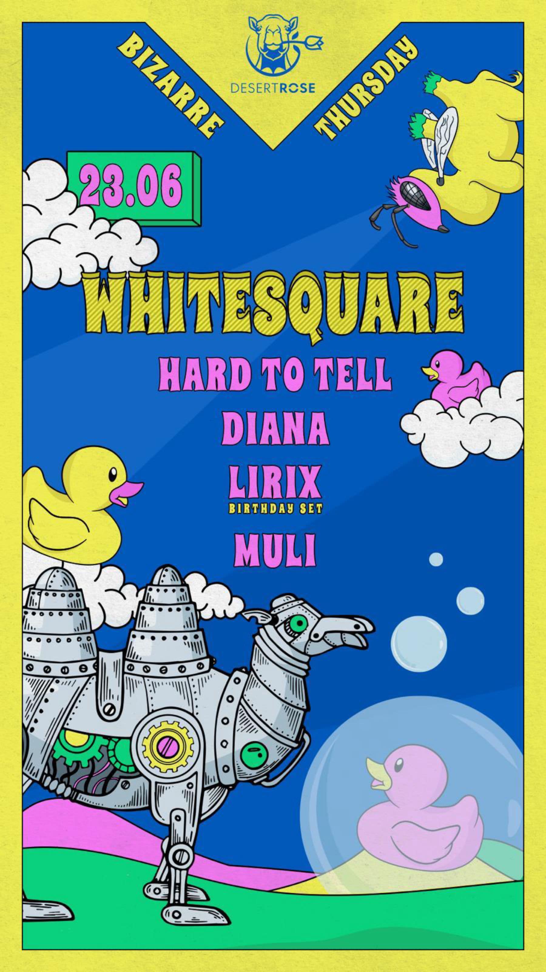 Desert Rose Presents: WHITESQUARE || Thursday 23.06.2022