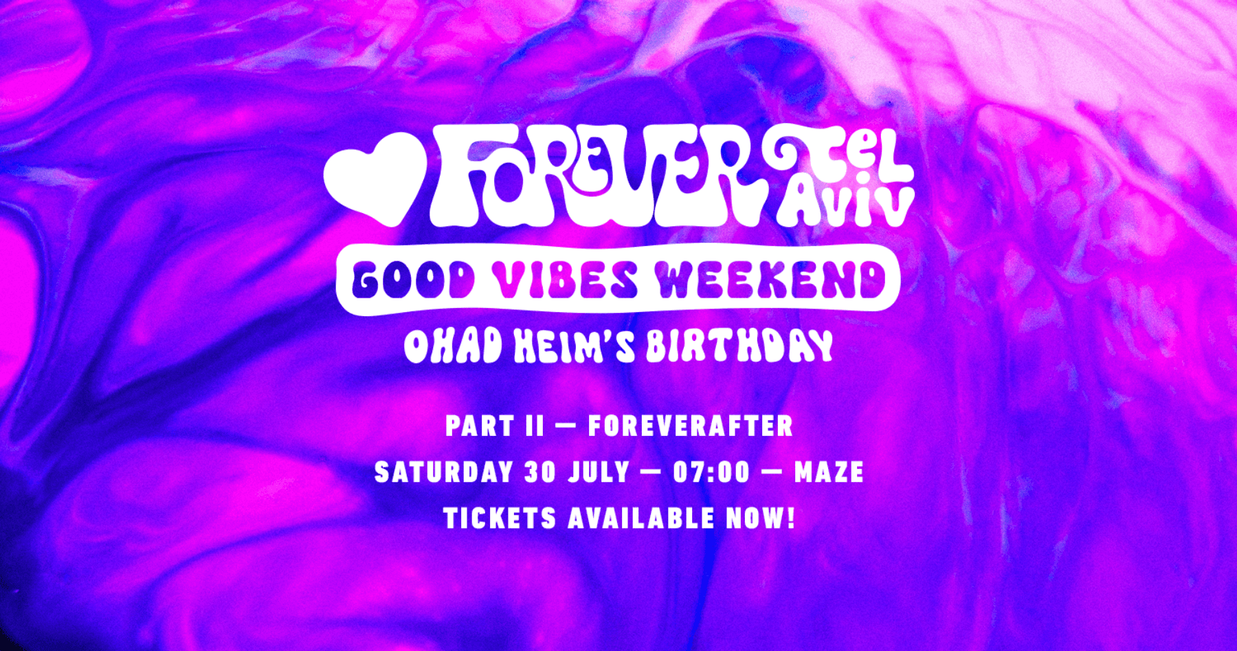 ForeverAfter - Good Vibes Weekend