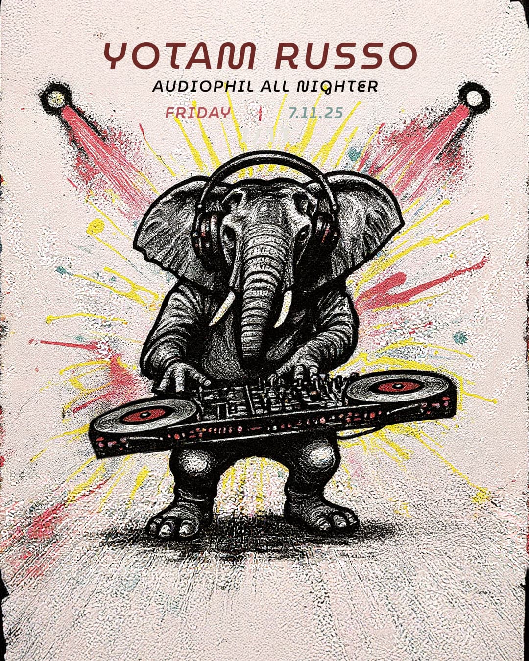 AUDIOPHIL ALL NIGHTER |7/11 | YOTAM RUSSO ALL NIGHT