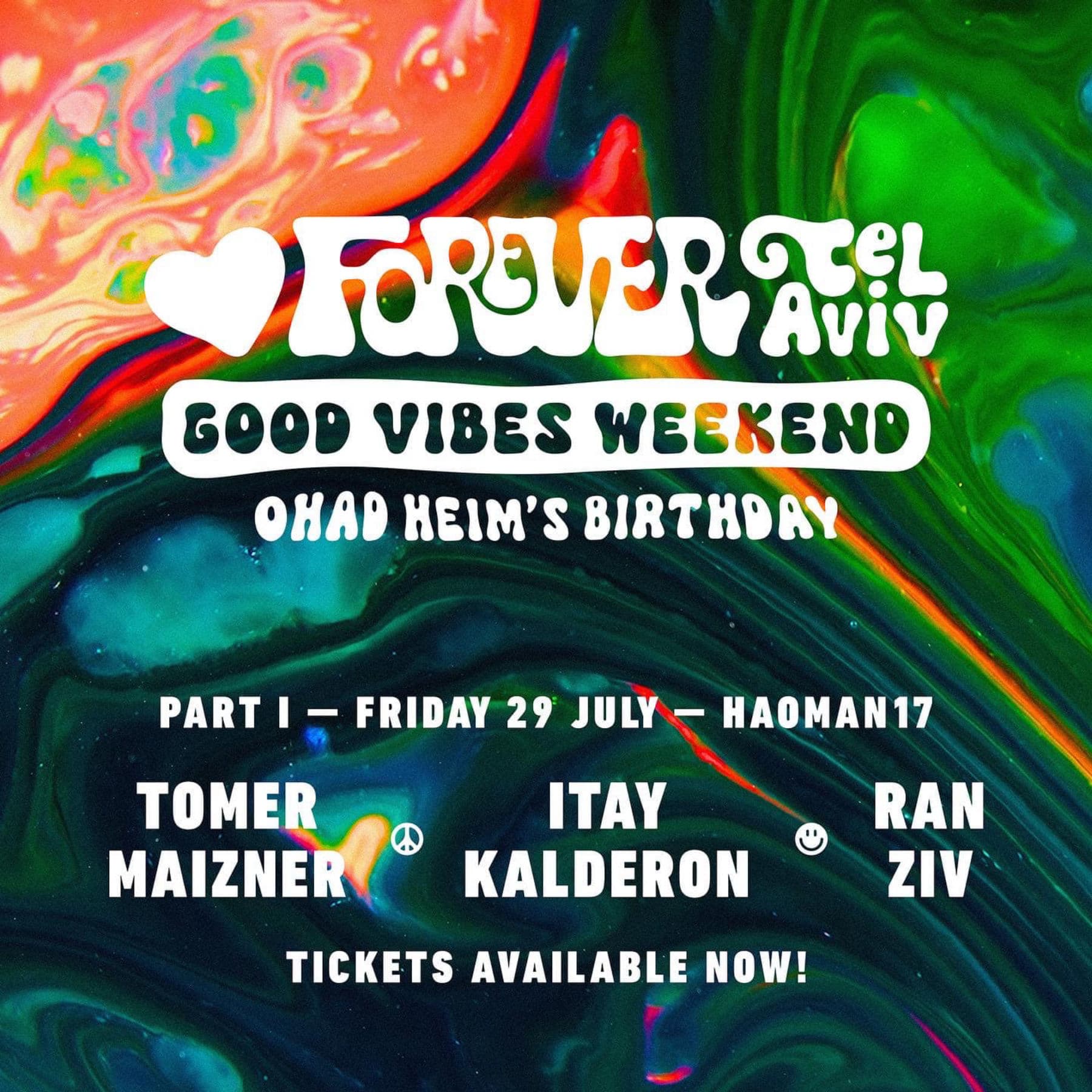 Forever Tel aviv - Good Vibes Weekend