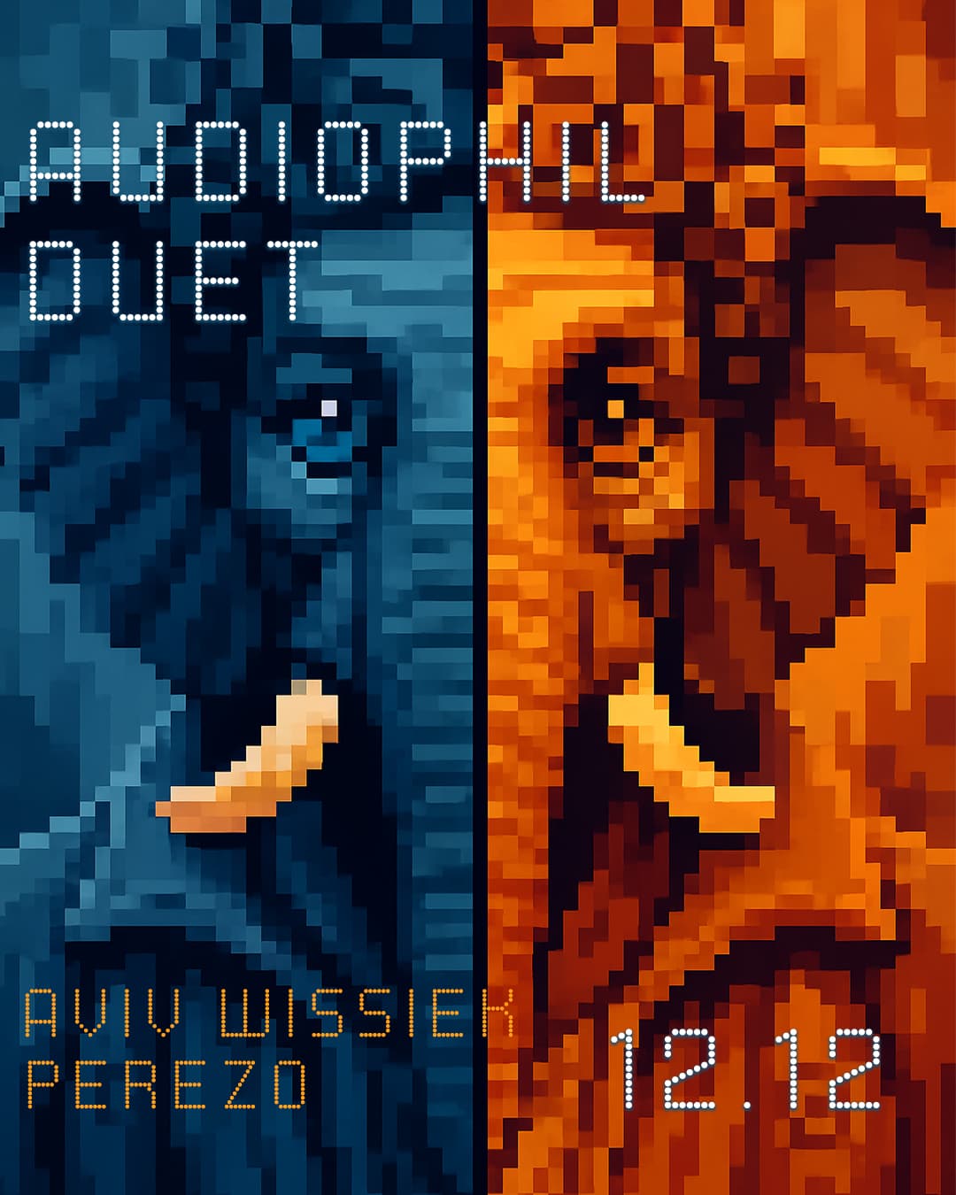 AUDIOPHIL DUET | 12.12 | AVIV WESSIEK X PEREZO
