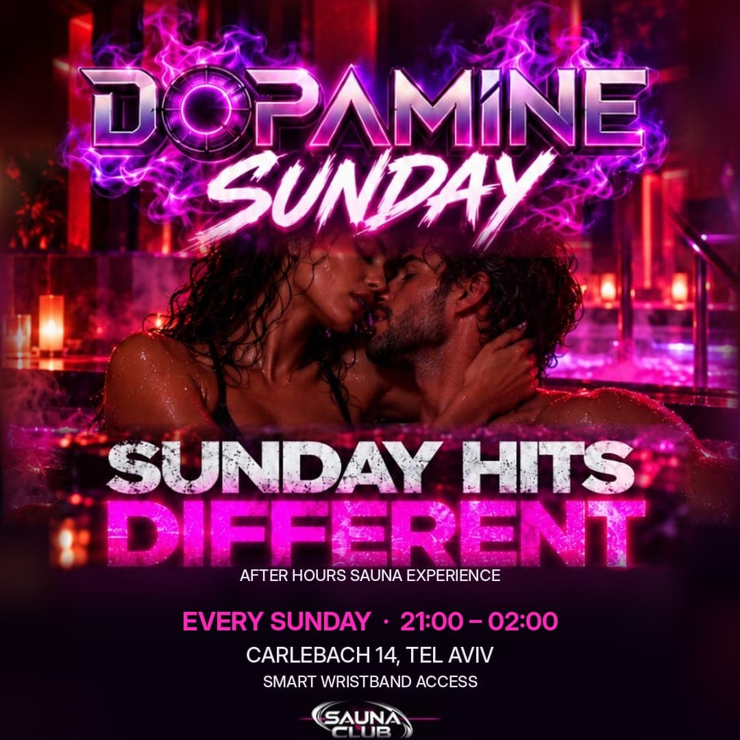DOPAMINE in Sauna Club Tel Aviv