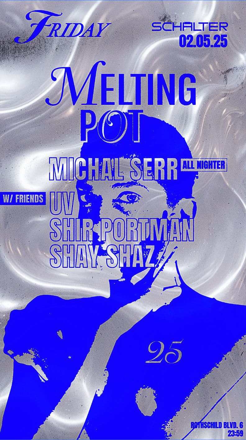 MELTING POT - 2/5/25 - MICHAL & FRIENDS - שאלטר