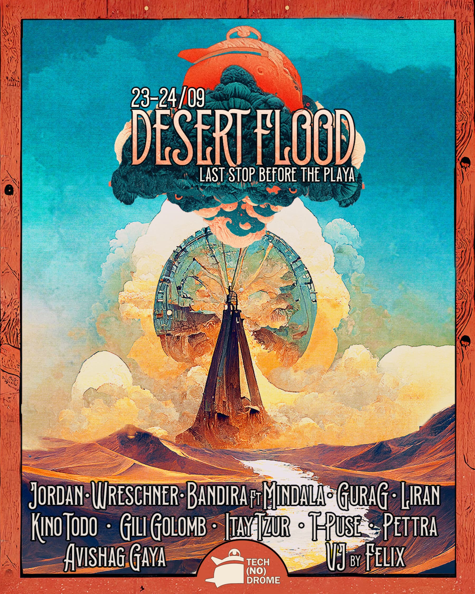 ✦ Desert Flood 6 חברים במדבר ✦ Last stop before the Playa ✦