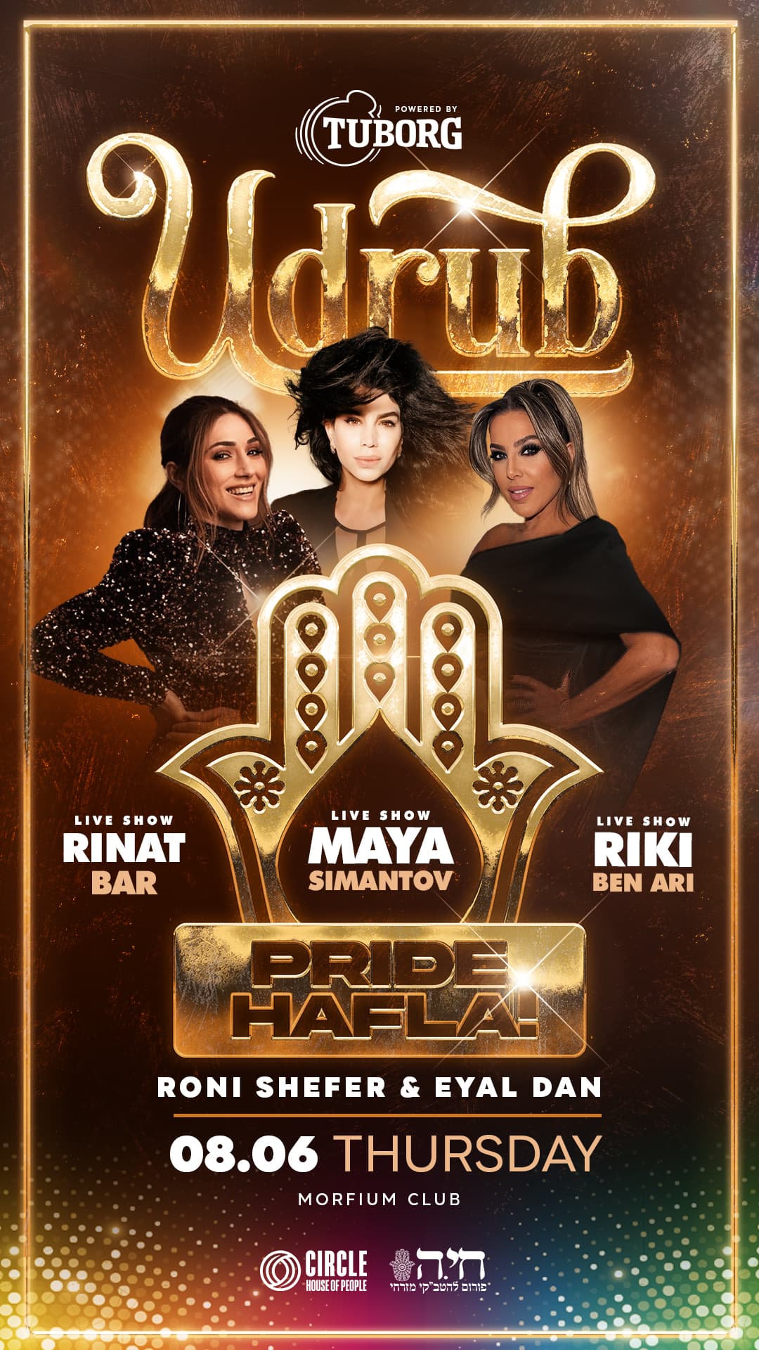 UDRUB - MEGA PRIDE: MAYA SIMANTOV & RIKI BEN ARI & RINAT BAR