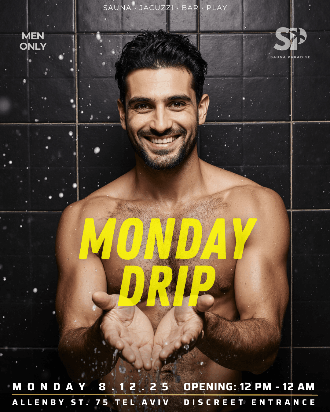 MONDAY DRIP ✨ SAUNA PARADISE