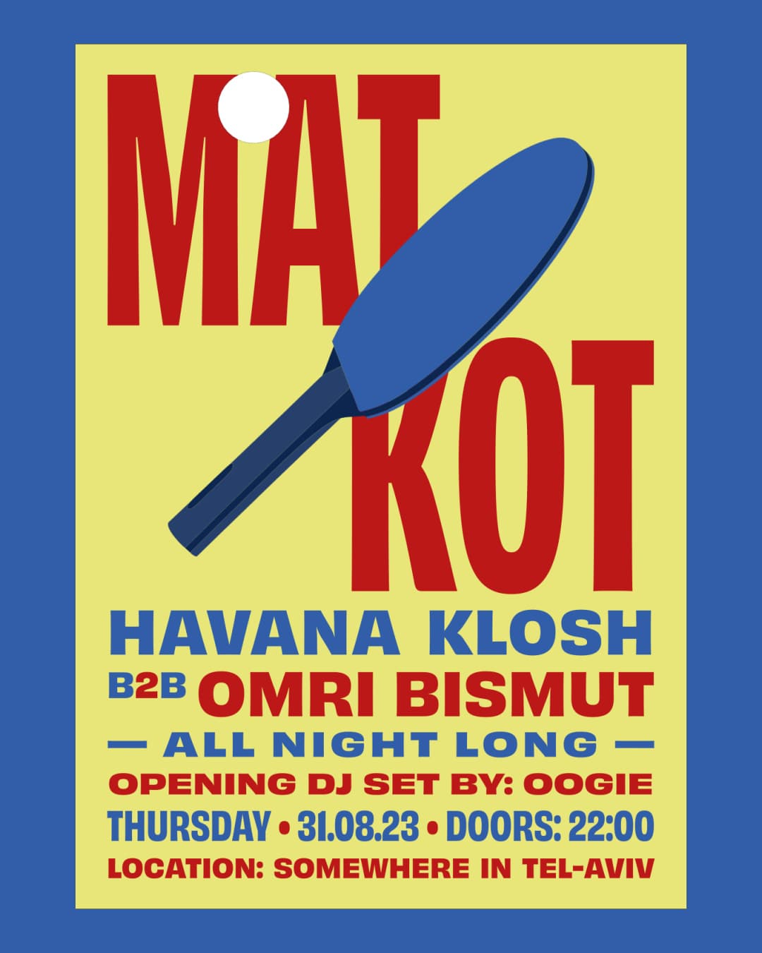 MATKOT Night / 31.8