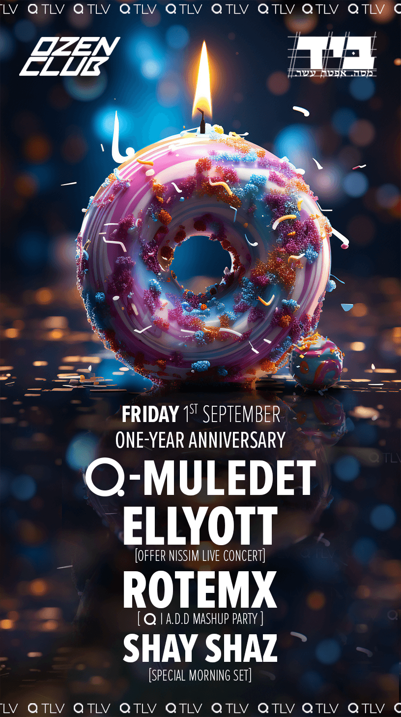 Q 🍰 MULEDET 🎈 1-Year Anniversary 🎈 ELLYOTT🎈ROTEMX 🎈SHAY SHAZ 🎈BAYAD MAGAZINE LAUNCH 🎈 FRI 1.9