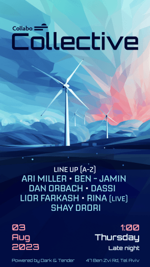 COLLECTIVE // W/ RINA (LIVE), DAN ORBACH, ARI MILLER, LIOR FARKASH, SHAY DRORI, DASSI, BEN-JAMIN // THU // 3.8 || COLLABO