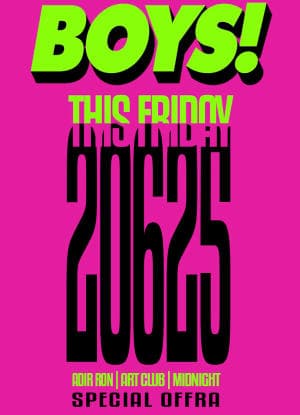 BOYS - TONIGHT - ART CLUB - SPECIAL OFFRA